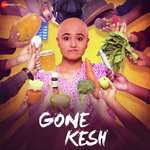 Gonekesh - Bhuvan Bam Song Download